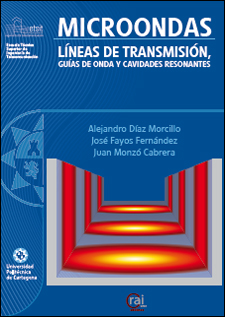 Microondas: líneas de transmisión, guías de onda y cavidades resonantes