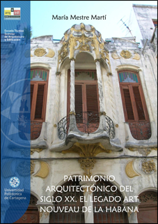 Patrimonio arquitectónico del siglo XX. El legado Art Nouveau en La Habana