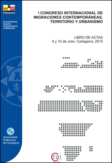 Actas del Congreso Internacional de Migraciones Contemporáneas, Territorio y Urbanismo