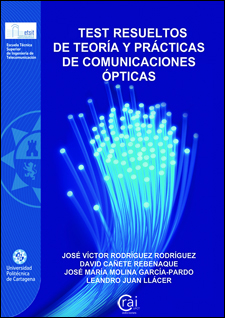 Test resueltos de teoría y prácticas de comunicaciones ópticas