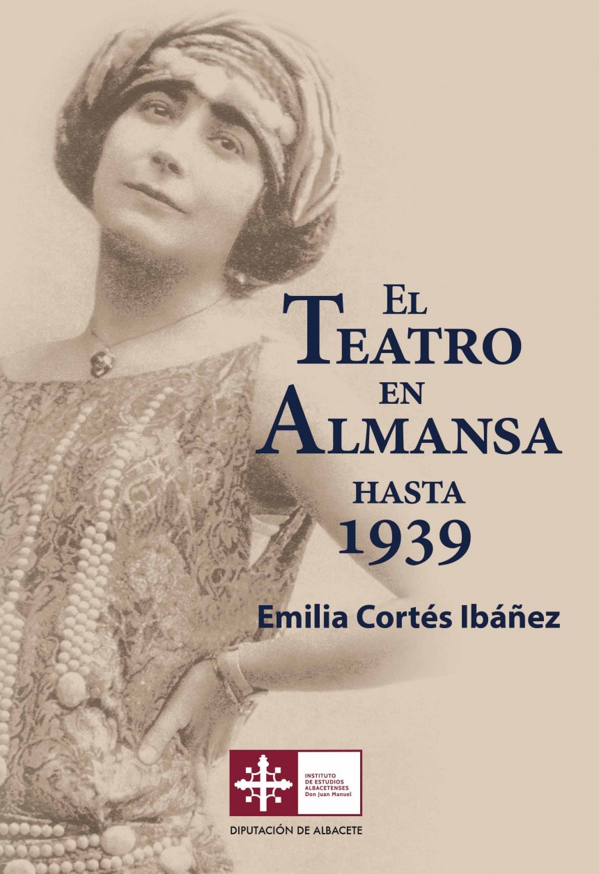 El teatro en Almansa hasta 1939