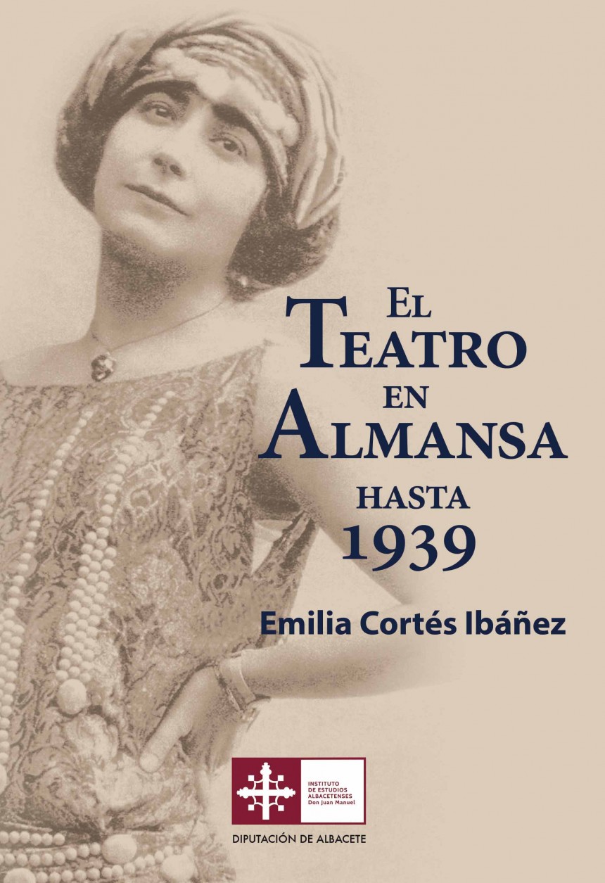 El teatro en Almansa hasta 1939