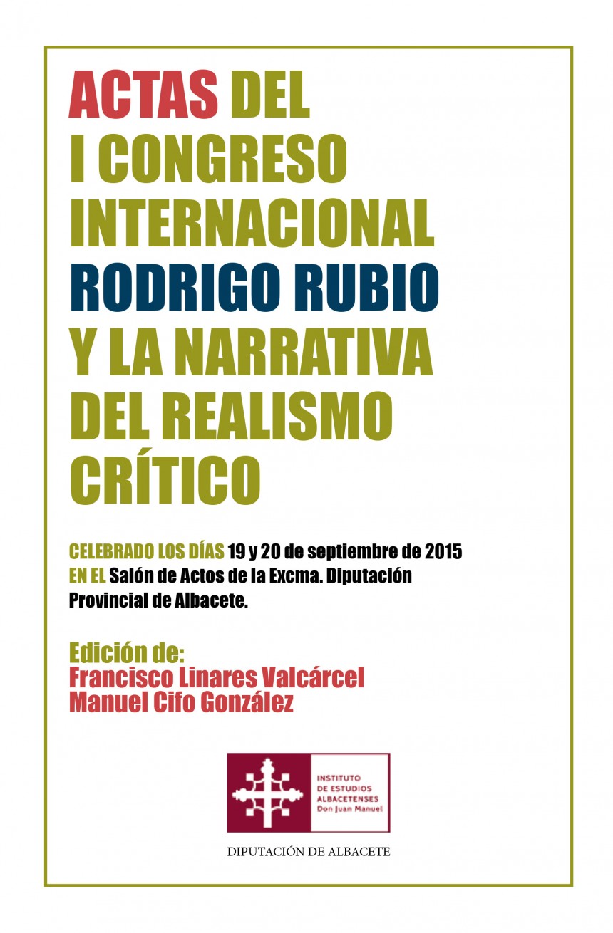 Actas del I Congreso Internacional Rodrigo Rubio y la Narrativa del Realismo Crítico