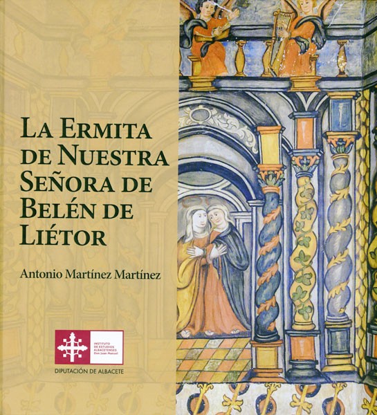 La ermita de Nuestra Señora de Belén de Liétor