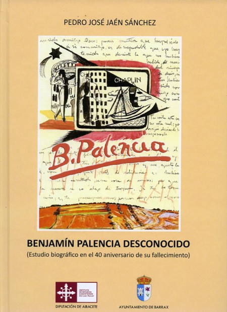 Benjamín Palencia desconocido. Nueva Publicación del Instituto de Estudios Albacetenses "Don Juan Manuel"