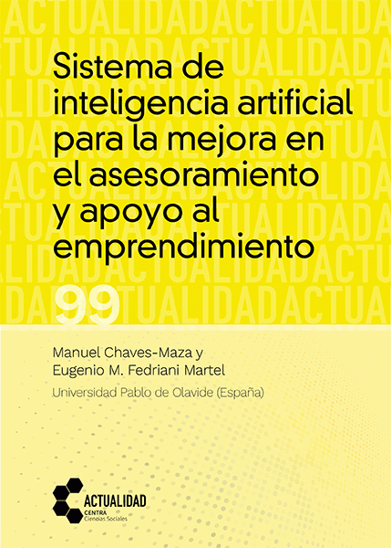 Sistema de inteligencia artificial para la mejora del asesoramiento y apoyo al emprendimiento