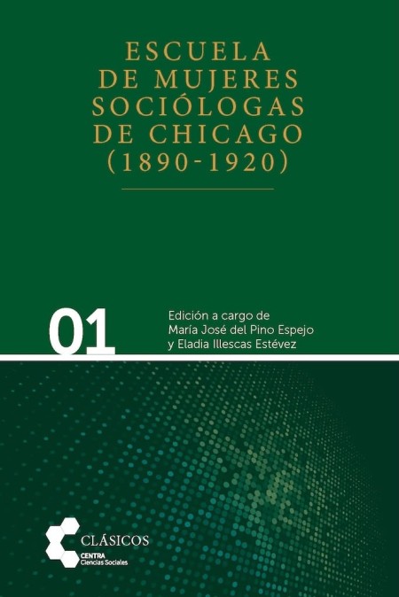Escuela de Mujeres Sociólogas de Chicago (1890-1920)