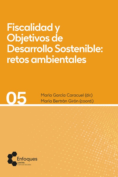 Fiscalidad y Objetivos de Desarrollo Sostenible: retos ambientales