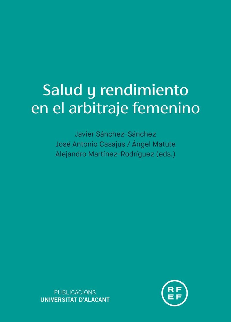  Nuevo libro de Publicaciones UA: "Salud y rendimiento en el arbitraje femenino"