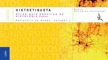 HISTOETIQUETA. Atlas-guía práctica de histología. 2ª Edición