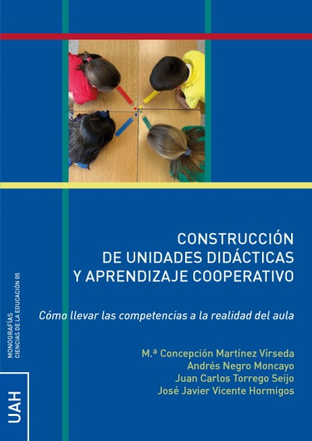 Construcción de unidades didácticas y aprendizaje cooperativo: cómo llevar las competencias a la realidad del aula