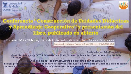 Conferencia y presentación del libro Construcción de unidades didácticas y aprendizaje cooperativo: cómo llevar las competencias a la realidad del aula