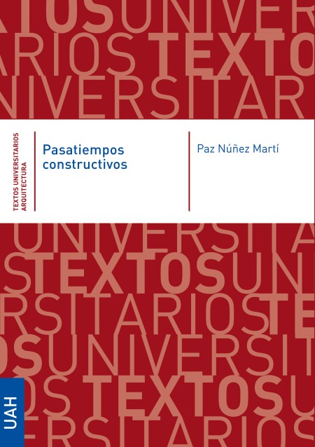 Pasatiempos constructivos, de Paz Núñez Martí