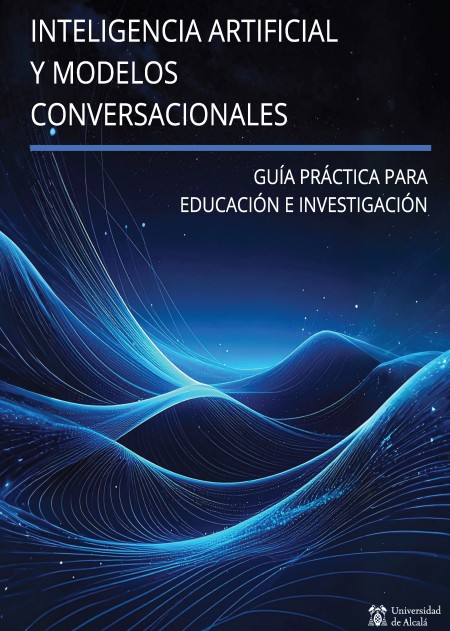 Novedad Editorial UAH: Inteligencia artificial y modelos conversacionales