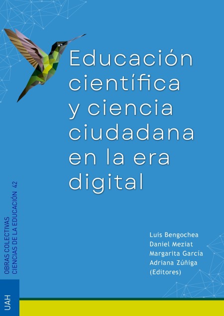 Novedad Editorial UAH: Educación científica y ciencia ciudadana en la era digital