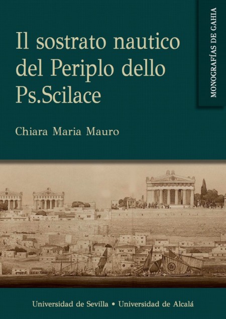 Novedad Editorial UAH: Il sostrato nautico del Periplo dello Ps. Scilace