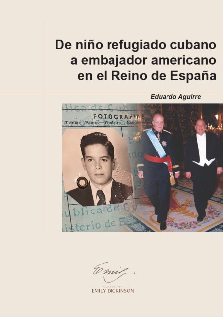 Novedad Editorial UAH: De niño refugiado cubano a embajador americano en el Reino de España