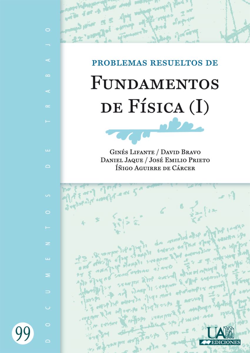 Problemas Resueltos de Fundamentos de Física (I)