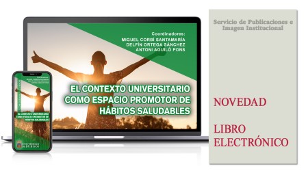 Novedad editorial de la Universidad de Burgos: "El contexto universitario como espacio promotor de hábitos saludables"