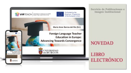 Novedad editorial de la Universidad de Burgos: "Foreign Language Teacher Education in Europe: Advancing Towards Convergence"