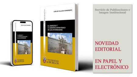 Novedad editorial de la Universidad de Burgos: "El liderazgo y el gobierno estratégico de las universidades"
