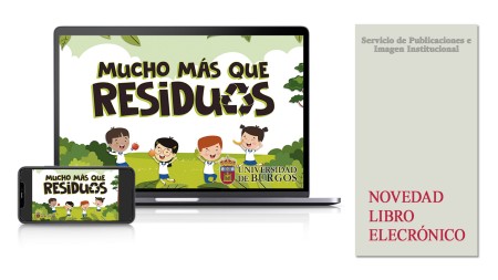 Novedad editorial de la Universidad de Burgos: "Mucho más que residuos"