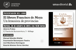 Las editoriales de las universidades de Málaga y Cádiz presentan el libro "El librero Francisco de Moya. Un krausista de provincias"