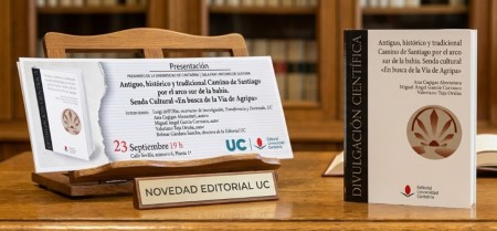 La Editorial UC presentará el libro: Antiguo, histórico y tradicional Camino de Santiago por el arco sur de la bahía. Senda Cultural «En busca de la Vía de Agripa»