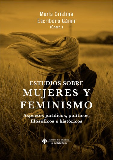Novedad editorial: Estudios sobre mujeres y feminismo: Aspectos jurídicos, políticos, filosóficos e históricos