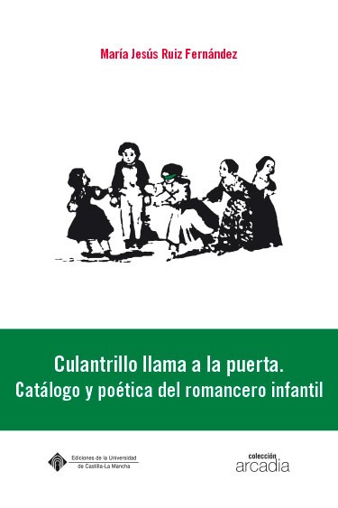Novedad editorial: Culantrillo llama a la puerta. Catálogo y poética del romancero infantil
