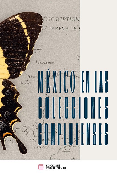 Novedad Ediciones Complutense: México en las colecciones complutenses