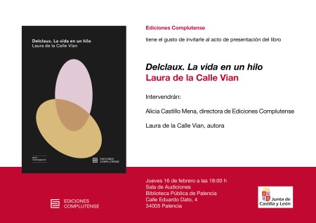 Presentación Ediciones Complutense: "Delclaux. La vida en un hilo"