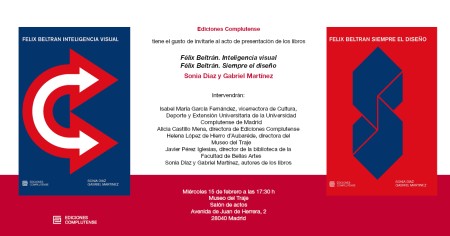 Presentación Ediciones Complutense: "Félix Beltrán. Inteligencia visual" y "Félix Beltrán. Siempre el diseño"