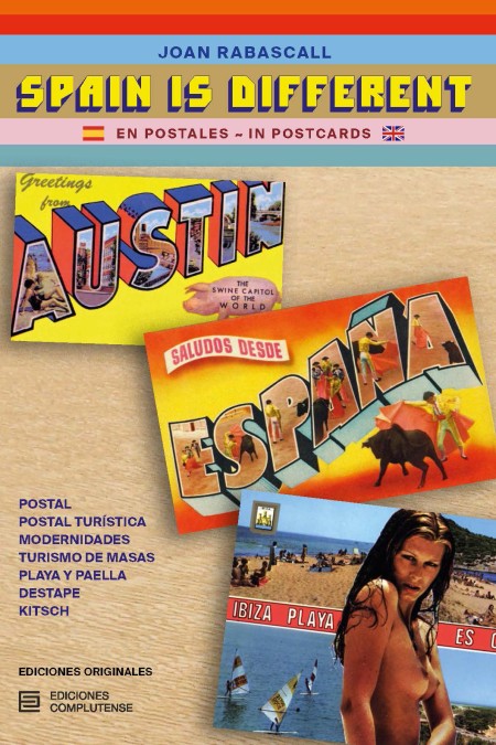 Novedad Ediciones Complutense: Spain is different. En postales