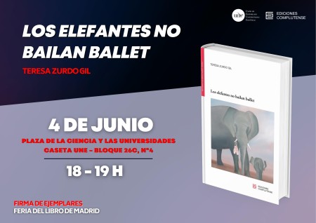 Firma de ejemplares de Ediciones Complutense en la Feria del Libro de Madrid: «Los elefantes no bailan ballet»