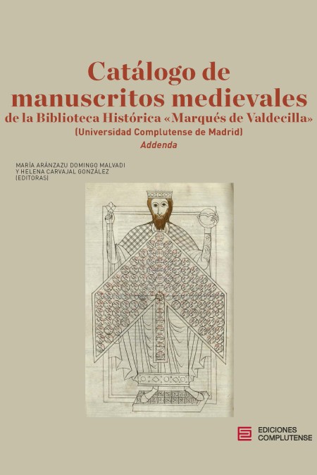 Novedad Ediciones Complutense: Catálogo de manuscritos medievales de la Biblioteca Histórica «Marqués de Valdecilla» (Universidad Complutense de Madrid). Addenda