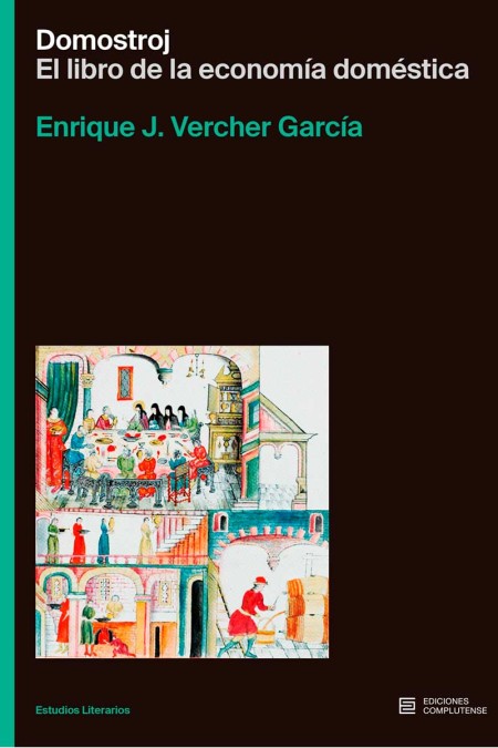 Novedad Ediciones Complutense: Domostroj. El libro de la economía doméstica