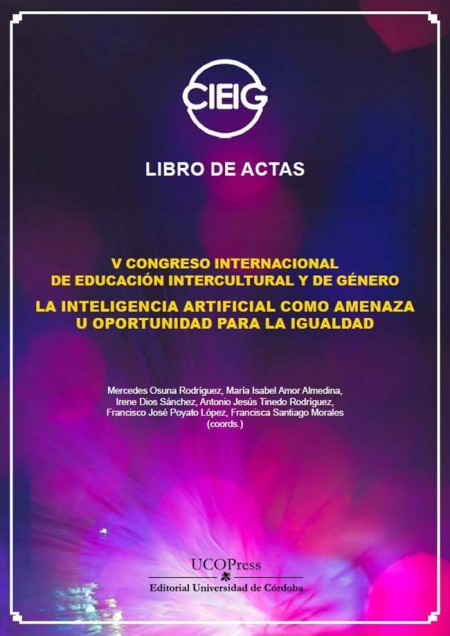 UCOPress acaba de publicar La Inteligencia Artificial como Amenaza u Oportunidad para la Igualdad (CIEIG 2023)