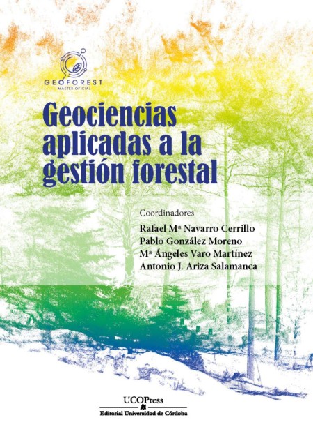 El libro editado por UCOPress «Geociencias aplicadas a la gestión forestal» obtiene el 54º Premio del Libro Agrario