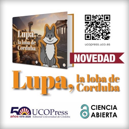 UCOPress y el GID‑220 lanzan "Lupa, la loba de Corduba", un cuaderno digital para descubrir la Córdoba romana en las aulas