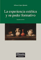 Publicaciones Deusto presenta la segunda edición de "La experiencia estética y su poder formativo" del profesor Alfonso López Quintás