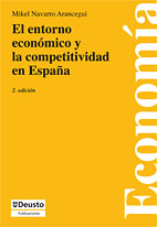 Deusto presenta la segunda edición del libro El entorno económico y la competitividad en España, de Mikel Navarro
