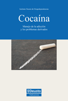 La Universidad de Deusto investiga la gravedad y relevancia de la cocaína