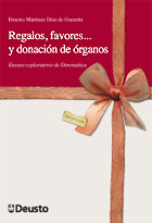 Deusto publica un libro sobre el fenómeno de querer favorecer y regalar con especial atención a la solidaridad surgida en la donación de órganos
