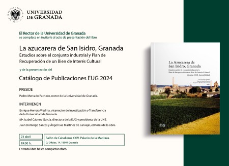 Presentación del Catálogo de Publicaciones EUG 2024 y del libro "La azucarera de San Isidro, Granada"