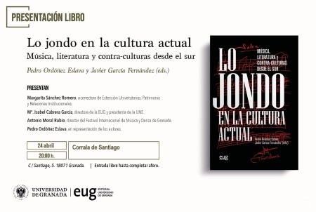 Presentación del libro "Lo jondo en la cultura actual. Música, literatura y contra-culturas desde el sur"