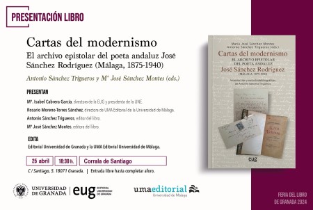 Presentación del libro "Cartas del modernismo. El archivo epistolar del poeta andaluz José Sánchez Rodríguez (Málaga, 1875-1940)"