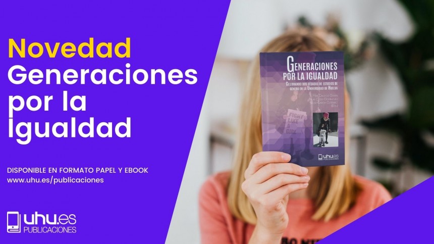 Novedad Editorial UHU "Generaciones por la Igualdad"