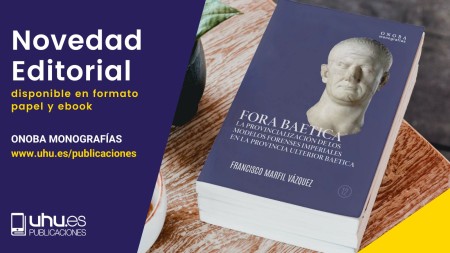 Novedad Editorial UHU "Fora Baetica"