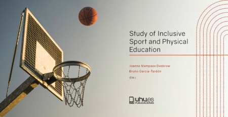 Novedad Editorial UHU en Acceso Abierto: Study of Inclusive Sport and Physical Education